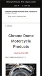 Mobile Screenshot of chromedomemotorcycleproducts.com